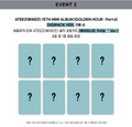 Preorder benefit - ATEEZ Golden hour part 6 digipack ver. - Korean stores